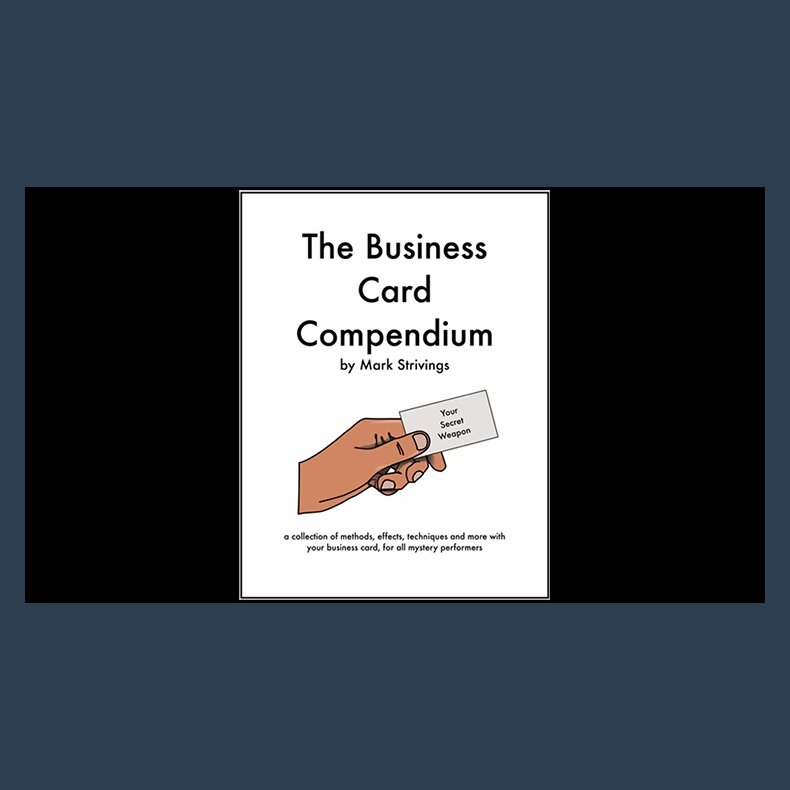 The Business Card Compendium by Mark Strivings
