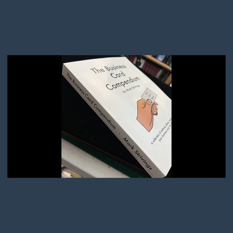The Business Card Compendium by Mark Strivings
