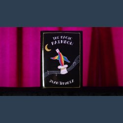 The Magic Rainbow by Juan Tamariz and Stephen Minch