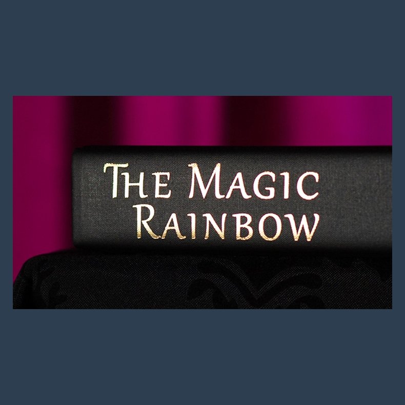 The Magic Rainbow by Juan Tamariz and Stephen Minch