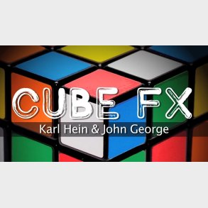 Cube FX by Karl Hein & John George 