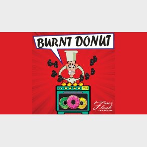  BURNT DONUTS by Mago Flash
