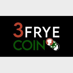 3 Frye Coin by Charlie Frye and Tango Magic