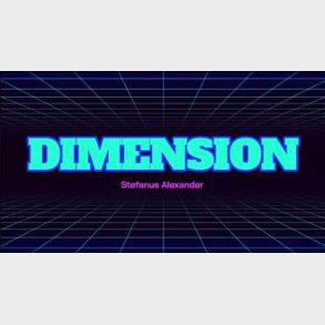 DIMENSION by Stefanus Alexander video DOWNLOAD