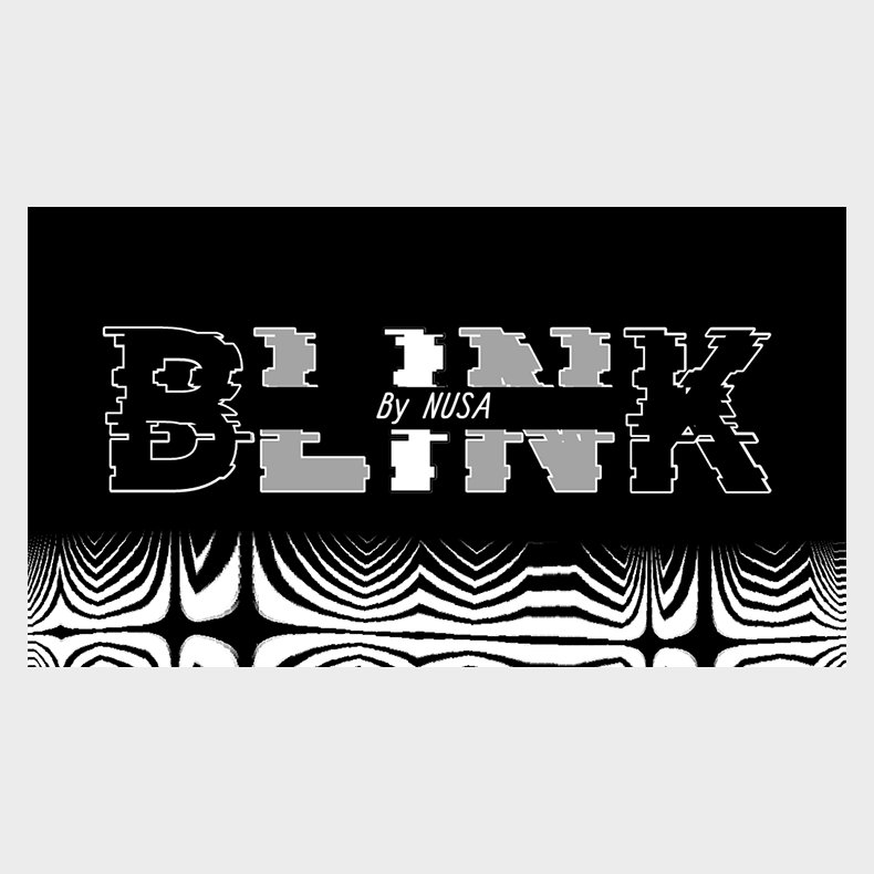 BLINK by Nusa video DOWNLOAD